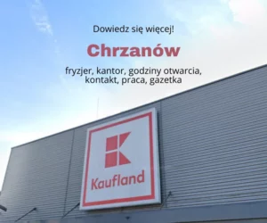 Kaufland Chrzanów, fot. Google Earth