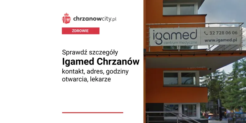 Igamed Chrzanów, fot. Google Earth