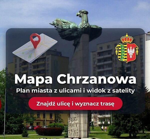 Mapa Chrzanowa - plan miasta z ulicami i osiedlami